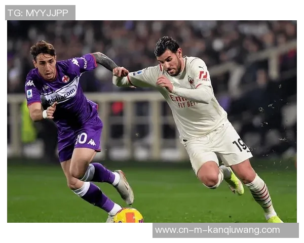 意甲巅峰对决罗马主场迎战佛罗伦萨能否逆袭成功